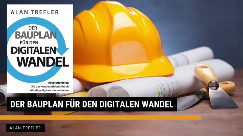 Der Bauplan für den digitalen Wandel – Alan Trefler